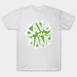 Save the planet T-Shirt